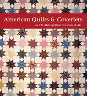 American quilts & coverlets in the Metropolitan Museum of Art by Amelia Peck