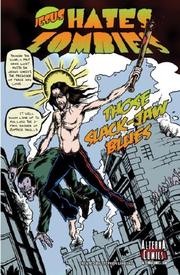 Jesus Hates Zombies by Stephen Lindsay, Mike Bartolotta