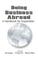 Cover of: DOING BUSINESS ABROAD