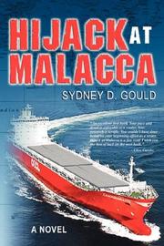 Cover of: Hijack at Malacca