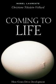 Cover of: Coming to Life by Christiane Nusslein-Volhard