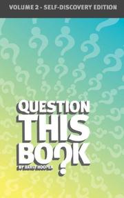 Cover of: Question This Book - Volume 2 (Self-Discovery Edition)