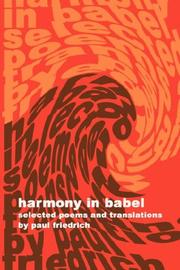 Cover of: Harmony in Babel by Paul Friedrich