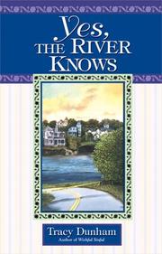 Cover of: Yes, the river knows