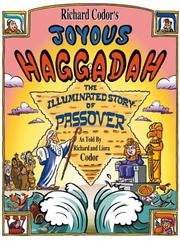Cover of: Richard Codor's Joyous Haggadah by Richard & Liora Codor