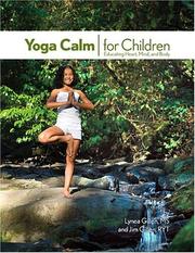 Cover of: Yoga Calm for Children: Educating Heart, Mind, and Body