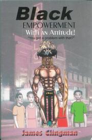 Cover of: Black Empowerment with an Attitude by James Clingman, James Clingman