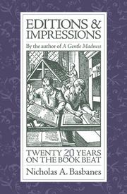 Cover of: Editions & Impressions: My Twenty Years on the Book Beat