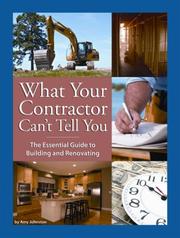 Cover of: What Your Contractor Can't Tell You