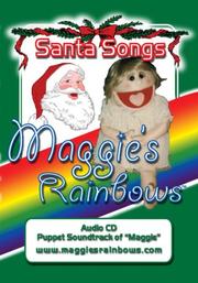 Cover of: Maggies Rainbows Santa Songs