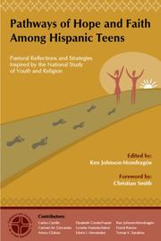 Cover of: Pathways of Hope and Faith Among Hispanic Teens: Pastoral Reflections and Strategies Inspired by the National Study of Youth and Religion