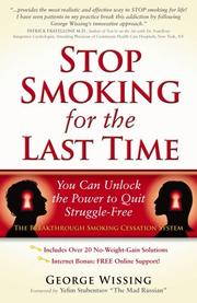 Cover of: Stop Smoking for the Last Time: You Can Unlock the Power to Quit Struggle-Free