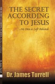Cover of: The Secret According To Jesus, No One Is Left Behind