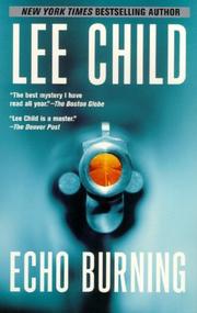 Cover of: Echo Burning (Jack Reacher Novels) by Lee Child