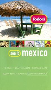 Cover of: Fodor's See It Mexico, 2nd Edition (Fodor's See It) by Fodor's