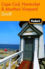 Cover of: Fodor's Cape Cod, Nantucket & Martha's Vineyard 2008