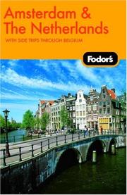 Cover of: Fodor's Amsterdam & The Netherlands: With Side Trips through Belgium (Fodor's Gold Guides)