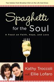 Cover of: Spaghetti for the Soul: A Feast of Faith, Hope and Love