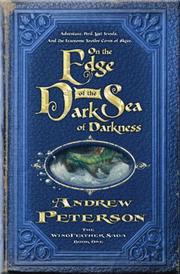 Cover of: On the Edge of the Dark Sea of Darkness (The Wingfeather Saga, Book One)
