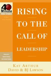 Cover of: Rising to the Call of Leadership (40-Minute Bible Studies)