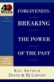 Cover of: Forgiveness: Breaking the Power of the Past (40-Minute Bible Studies)