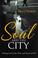 Cover of: Soul and the City