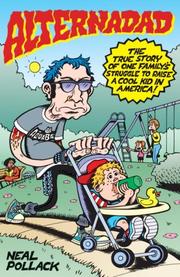 Cover of: Alternadad: The True Story of One Family's Struggle to Raise a Cool Kid in America