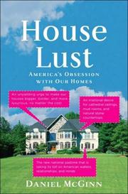 Cover of: House Lust: America's Obsession with Our Homes