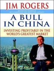 Cover of: A Bull in China by Jim Rogers