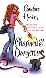 Cover of: Charmed & dangerous