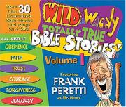 Cover of: Wild & Wacky Collection 1 CD | Frank E. Peretti