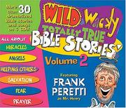 Cover of: Wild & Wacky Collection 2 CD by Frank E. Peretti, Frank E. Peretti