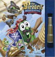 Cover of: The Pirates Who Don't Do Anything-A VeggieTales Movie: Movie Storybook and Spyglass (Veggietales)