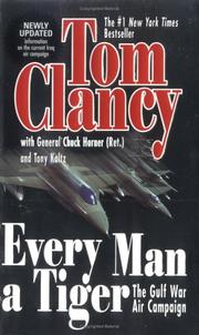 Cover of: Every Man A Tiger (Revised) | Tom Clancy