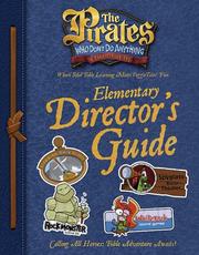 The Pirates Who Don't Do Anything: A VeggieTales VBS: Elementary Director's Guide (The Pirates Who Don't Do Anything: a Veggietales Vbs) by Thomas Nelson