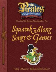 Cover of: The Pirates Who Don't Do Anything: A VeggieTales VBS: Squawk-Along Songs and Games Captain's Guide (Preschool) (The Pirates Who Don't Do Anything: a Veggietales Vbs)