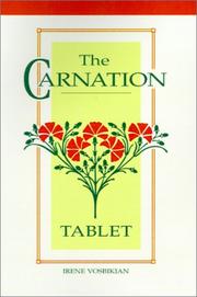Cover of: The Carnation Tablet | Irene Vosbikian