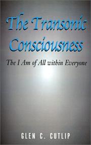 Cover of: The Transonic Consciousness by Glen C. Cutlip