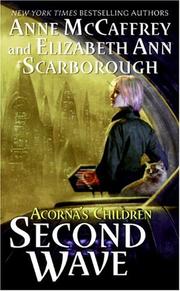 Cover of: Second Wave (The World of Acorna) by Anne McCaffrey, Anne McCaffrey, Elizabeth Ann Scarborough