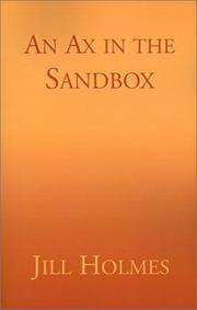Cover of: An Ax in the Sandbox | Jill Holmes