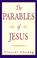 Cover of: The Parables of Jesus