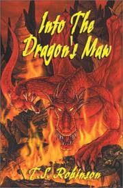 Front cover of Into the Dragon's Maw by T. S. Robinson