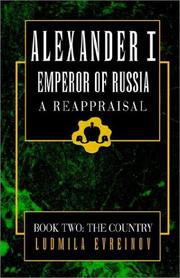 Cover of: Alexander the First, -Emperor of Russia book 2 by Ludmila Evreinov