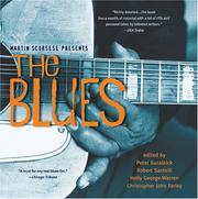 Cover of: Martin Scorsese Presents The Blues by Peter Guralnick, Robert Santelli, Christopher John Farley