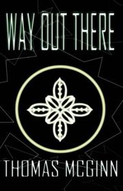 Cover of: Way Out There by Thomas McGinn