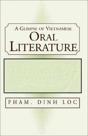 A Glimpse of Vietnamese Oral Literature by Loc Dinh Pham
