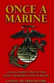 Cover of: Once a Marine | Fred Mathis