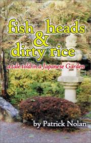 Cover of: Fish Heads and Dirty Rice by Patrick Nolan