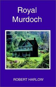 Cover of: Royal Murdoch by Robert Harlow