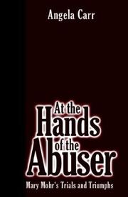 Cover of: At the Hands of the Abuser | Angela Carr